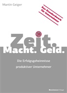 Martin Geiger - Zeit. Macht. Geld.