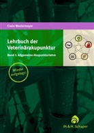 Günther, Westermaye, Erwin Westermayer, Huber Westermayer, Hubert Westermayer - Lehrbuch der Veterinärakupunktur. Bd.1