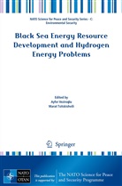 Ayfer Veziroglu, Tsitskishvili, Tsitskishvili, Marat Tsitskishvili, Ayfer Veziro lu, Ayfer Veziro¿Lu... - Black Sea Energy Resource Development and Hydrogen Energy Problems