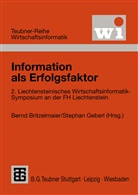 Bern Britzelmaier, Bernd Britzelmaier, Geberl, Geberl, Stephan Geberl - Information als Erfolgsfaktor