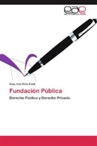 Susy Inés Bello Knoll - Fundación Pública