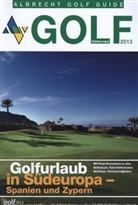 Albrecht Golf Guide Golf Südeuropa, Golfurlaub in Südeuropa -  Spanien und Zypern 2013