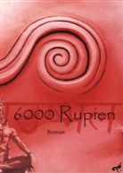 Jürgen Held, Kathrin Hettler - 6000 Rupien