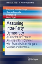 Benjamin von de Berge, Benjamin von dem Berge, Benjamin von dem Berge, Pe Obert, Peter Obert, Thoma Poguntke... - Measuring Intra-Party Democracy