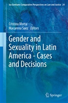 Cristin Motta, Cristina Motta, Saez, Saez, Macarena Saez - Gender and Sexuality in Latin America - Cases and Decisions
