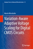 Martin Wirnshofer - Variation-Aware Adaptive Voltage Scaling for Digital CMOS Circuits