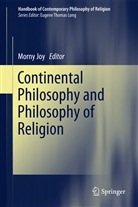 Morn Joy, Morny Joy - Continental Philosophy and Philosophy of Religion