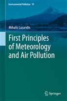 Mihalis Lazaridis - First Principles of Meteorology and Air Pollution