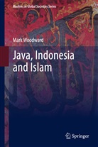 Mark Woodward - Java, Indonesia and Islam