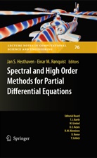Jan S. Hesthaven, M Rønquist, M Rønquist, Einar M. Ronquist, Einar M. Rønquist, Ja S Hesthaven... - Spectral and High Order Methods for Partial Differential Equations