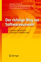 Kolbenschla, Walte Kolbenschlag, Walter Kolbenschlag, Reiners, Wilfrie Reiners, Wilfried Reiners... - Der richtige Weg zur Softwareauswahl