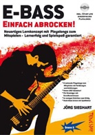 Jörg Sieghart - E-Bass - Einfach abrocken!, m. Audio-CD