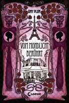 Amy Plum - Revenant-Trilogie - Vom Mondlicht berührt (Band 2)