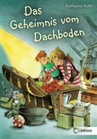 Katharina Kühl, Georgien Overwater, Goergien Overwater, Loewe Kinderbücher - Das Geheimnis vom Dachboden