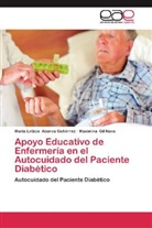 Maria Letici Abarca Gutiérrez, Maria Leticia Abarca Gutiérrez, Maximina Gil Nava - Apoyo Educativo de Enfermería en el Autocuidado del Paciente Diabético