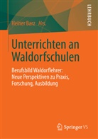 Heine Barz, Heiner Barz - Unterrichten an Waldorfschulen