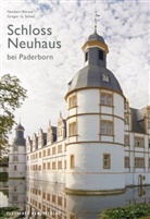 Norber Börste, Norbert Börste, Gregor G Santel, Gregor G. Santel, Gregor G. u.a. Santel - Schloss Neuhaus bei Paderborn