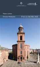 Walte Lachner, Walter Lachner, Christian Welzbacher - Paulskirche