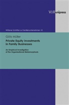 Götz Müller, A Rüsen, A Rüsen, Aris von Schlippe, Arist von Schlippe - Private Equity Investments in Family Businesses