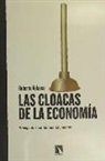 Roberto Velasco Barroetabeña - LAS CLOACAS DE LA ECONOMÍA