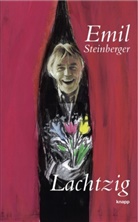 Emil Steinberger - Lachtzig
