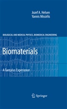 Jozef Helsen, Jozef A Helsen, Jozef A. Helsen, Yannis Missirlis - Biomaterials