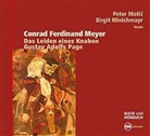 Conrad F. Meyer, Conrad Ferdinand Meyer, Peter Matic, Birgit Minichmayr - Das Leiden eines Knaben - Gustav Adolfs Page, 4 Audio-CDs (Audio book)