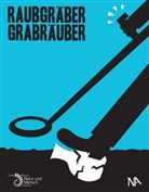 Becke, Peter-Ren Becker, Peter-Rene Becker, Peter-René Becker, Wawrzine, Wawrzinek... - Raubgräber - Grabräuber
