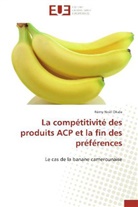 Rémy Noël Okala, Okala-r - La competitivite des produits acp
