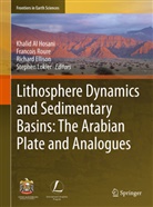 Khalid Al Hosani, Richard Ellison, Richard ELLISON et al, Stephen Lokier, Francoi Roure, Francois Roure... - Lithosphere Dynamics and Sedimentary Basins: The Arabian Plate and Analogues