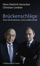 Gensche, Hans-Dietric Genscher, Hans-Dietrich Genscher, Lindner, Christian Lindner - Brückenschläge