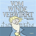 Claus Ast, Gumper, Steffen Gumpert, Met, Deni Metz, Denis Metz - Vom Winde verwirrt