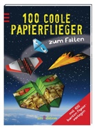 Timo Schumacher, Timo Schumacher - 100 coole Papierflieger zum Falten