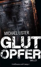Michael Lister - Glutopfer