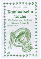 M Nader Asfahani, Nariman Zeitun, Mohamad N Asfahani, Mohamad N. Asfahani, Nader Asfahani, Gundula Wagner... - Kambodscha Küche