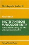 Achim Dittrich - Protestantische Mariologie-Kritik