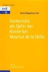 Maria M Elbl - Eucharistie als Opfer der Kirche bei Maurice de la Taille