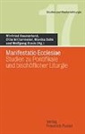 Winfried Haunerland, Ott Mittermeier, Otto Mittermeier, Selle, Monika Selle, Monika Selle u a... - Manifestatio Ecclesiae
