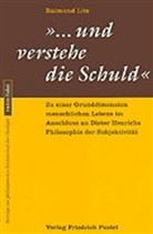 Raimund Litz - ...und verstehe die Schuld