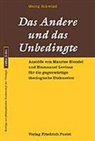 Georg Schwind - Das Andere und das Unbedingte