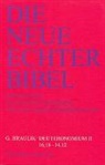 Georg Braulik, Jose G Plöger, Josef G Plöger, Schreiner, Josef Schreiner - Die Neue Echter-Bibel. Altes Testament. Deuteronomium II. (16,18 - 34,12)