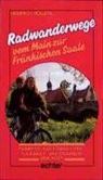 Heinrich Höllerl - Radwanderwege vom Main zur Fränkischen Saale