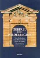 Walter Rödel, Walter G Rödel, Regina E Schwerdtfeger - Zerfall und Wiederbeginn