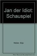 Silja Walter - Jan der Idiot - Schauspiel