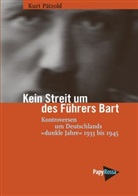 Kurt Pätzold - Kein Streit um des Führers Bart