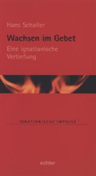 Hans Schaller, Stefan Kiechle, Will Lambert, Willi Lambert, Martin Müller - Wachsen im Gebet