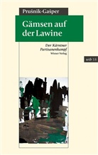 Karel Pru�nik-Ga�per, Karel Prusnik-Gasper, Karel Prušnik-Gašper, Prusnik-Gasper. Karel, Lojz Wieser, Lojze Wieser - Gämsen auf der Lawine