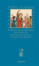 Neidhardt von Reunthal, Neidhart von Reuental, Franz Spechtler, Franz Viktor Spechtler, Franz Viktor Spechtler - Neidhart, der freche Dichter aus Österreich