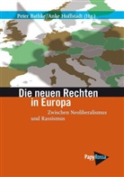 Bathk, Pete Bathke, Peter Bathke, Hoffstad, Hoffstadt, Anke Hoffstadt - Die neuen Rechten in Europa