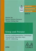 Martina Bär, Marku-Liborius Hermann, T Söding, Martina Bär, Martina; Hermann Bär, Markus-Liboriu Hermann... - König und Priester